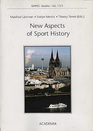 Seller image for New aspects of sport history, Teil: [Hauptbd.].roceedings of the 9th ISHPES Congress, Cologne, Germany 2005 / / Manfred Lmmer . (eds.) for sale by Schrmann und Kiewning GbR