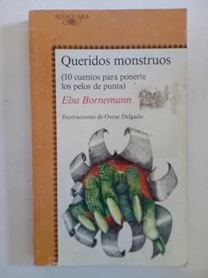 Imagen del vendedor de Queridos monstruos (10 cuentos para ponerte los pelos de punta) a la venta por Librería Ofisierra