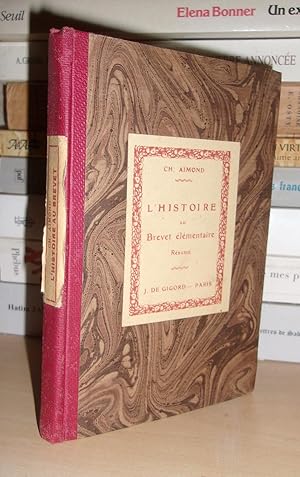 Imagen del vendedor de L'HISTOIRE AU BREVET ELEMENTAIRE : Programme De 1920 : Rsum Suivi De 100 Sujets De Devoirs Ou Questions Orales a la venta por Planet's books