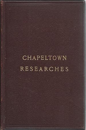 Imagen del vendedor de Chapeltown Researches Archaeological and Historical a la venta por Delph Books PBFA Member