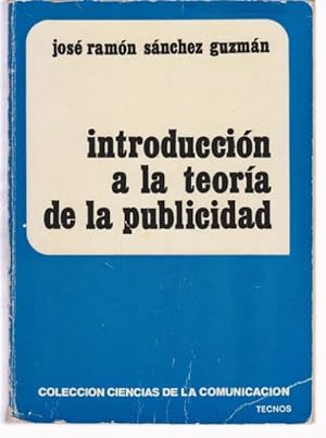 Imagen del vendedor de INTRODUCCION A LA TEORIA DE LA PUBLICIDAD a la venta por LIBRERIA TORMOS
