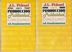 Seller image for PRODUCCION, PUBLICIDAD Y CONSUMO. TEORIA Y PRACTICA DE LA COMUNICACION EN PUBLICIDAD. 2 TOMOS. COMPLETO for sale by LIBRERIA TORMOS