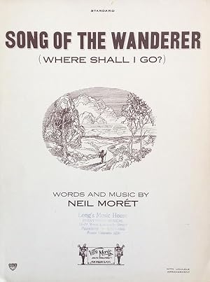 Song Of The Wanderer (Where Shall I Go?)