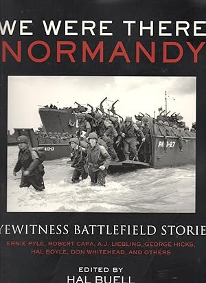 Bild des Verkufers fr We Were There: Normandy: D-Day zum Verkauf von Warren Hahn