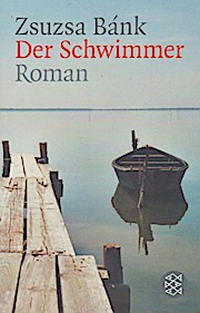 Seller image for Der Schwimmer : Roman. Fischer ; 15248 for sale by Schrmann und Kiewning GbR