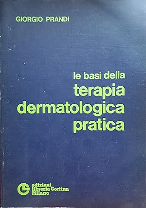 Le basi della terapia dermatologica pratica