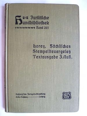 Sächsisches Stempelsteuergesetz in der Fassung der Notverordnung vom 5. August 1930 nebst Tarif u...