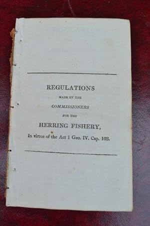 Regulations made by the Commissioners for the herring fishery.