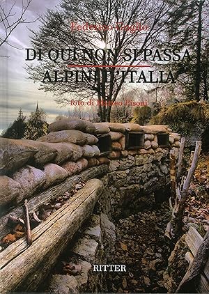 Seller image for Di qui non si passa. Alpini d'Italia for sale by Libro Co. Italia Srl