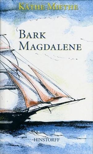 Bild des Verkäufers für Bark Magdalene. zum Verkauf von Antiquariat Liberarius - Frank Wechsler