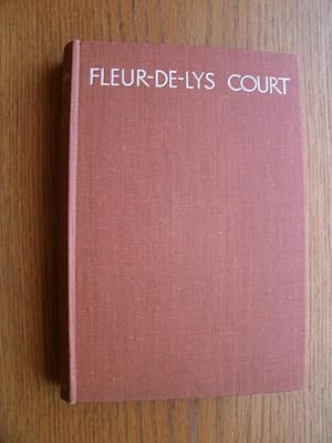 Seller image for Fleur de Lys Court for sale by Scene of the Crime, ABAC, IOBA