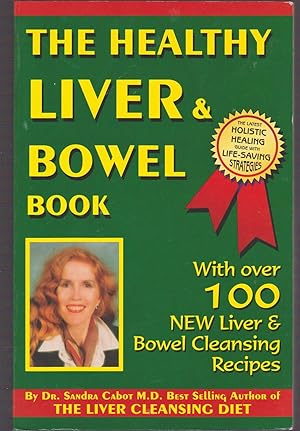 The Healthy Liver & Bowel Book