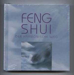 Feng Shui - Der harmonische Weg.