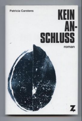 Seller image for Kein Anschlu. Roman. for sale by Leonardu