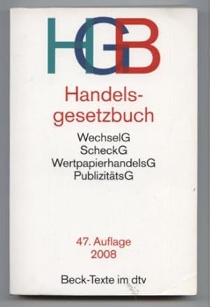 Bild des Verkufers fr Handelsgesetzbuch ohne Seehandelsrecht mit Publizittsgesetz, Wertpapierhandelsgesetz, Wechselgesetz und Scheckgesetz. Textausgabe. zum Verkauf von Leonardu