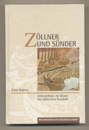 Imagen del vendedor de Zllner und Snder. Unternehmer im Diest der rmischen Republik. a la venta por Leonardu