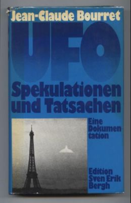 Image du vendeur pour UFO. Spekulationen und Tatsachen. Eine Dokumentation. mis en vente par Leonardu