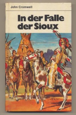 In der Falle der Sioux.