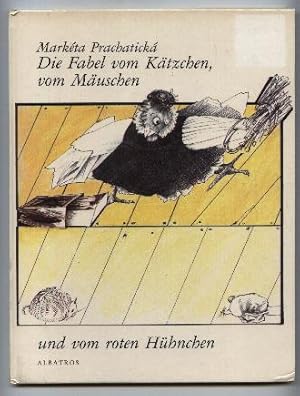 Seller image for Die Fabel vom Ktzchen, vom Muschen und vom roten Hhnchen. for sale by Leonardu