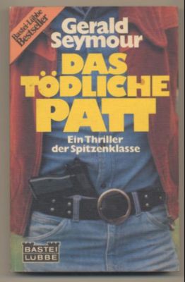 Das tödliche Patt. Ein Thriller der Spitzenklasse.