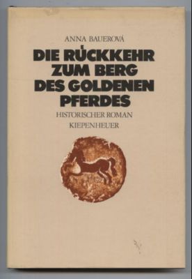 Die Rückkehr zum Berg des goldenen Pferdes. Historischer Roman.