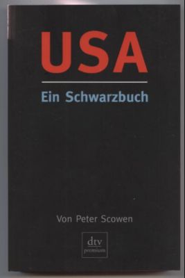 Image du vendeur pour USA. Ein Schwarzbuch. mis en vente par Leonardu