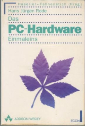 Das PC-Hardware Einmaleins.