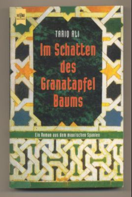 Seller image for Im Schatten des Granatapfelbaums. Ein Roman aus dem maurischen Spanien. for sale by Leonardu