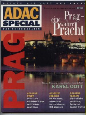 Bild des Verkufers fr ADAC Spezial. Das Reisemagazin. Prag - eine wahre Pracht. Meine Heimat, meine Lieder, mein Leben-Karel Gott. zum Verkauf von Leonardu