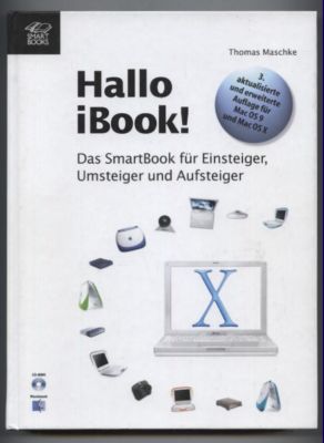 Hallo iBook! Das SmartBook für Einsteiger, Umsteiger und Aufsteiger.