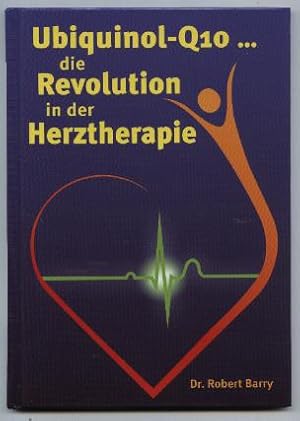 Seller image for Ubiquinol Q10? die Revolution in der Herztherapie. for sale by Leonardu