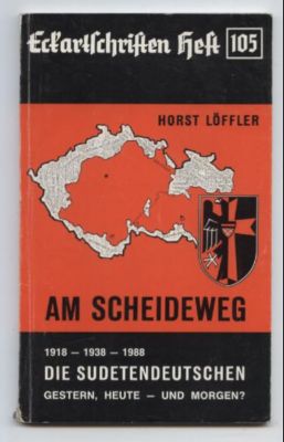 Bild des Verkufers fr Am Scheideweg. 1918-1938-1988. Die Sudetendeutschen. Gestern, heute - und morgen? zum Verkauf von Leonardu