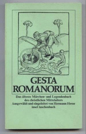 Gesta Romanorum. Das älteste Märchen- und Legendenbuch des christlichen Mittelalters.