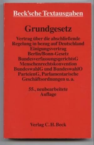 Grundgesetz. Vertrag über die abschließende Regelung in Bezug auf Deutschland Einigungsvertrag Be...