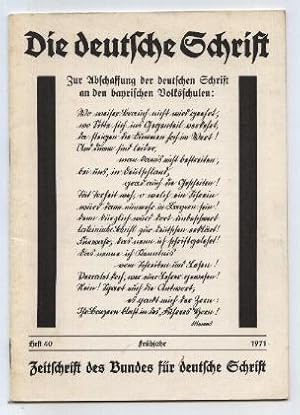 Bild des Verkufers fr Die deutsche Sprache. Zur Abschaffung der deutschen Schrift an den bayrischen Volksschulen. Heft 40/1971 zum Verkauf von Leonardu