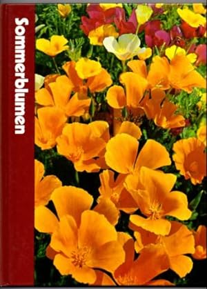 Bild des Verkufers fr Sommerblumen. Time-Life Handbcher der Gartenkunde. zum Verkauf von Leonardu