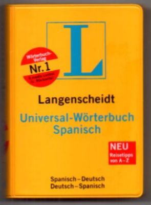 Langenscheidt Universal-Wörterbuch Spanisch. Spanisch-Deutsch / Deutsch-Spanisch.