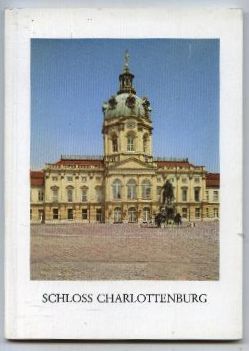 Imagen del vendedor de Schlo Charlottenburg. Text/Bildband. a la venta por Leonardu
