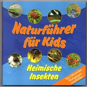 Bild des Verkufers fr Naturfhrer fr Kids. Heimische Insekten. zum Verkauf von Leonardu