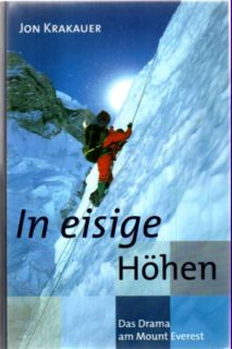 Image du vendeur pour In eisige Hhen. Das Drama am Mount Everest. mis en vente par Leonardu