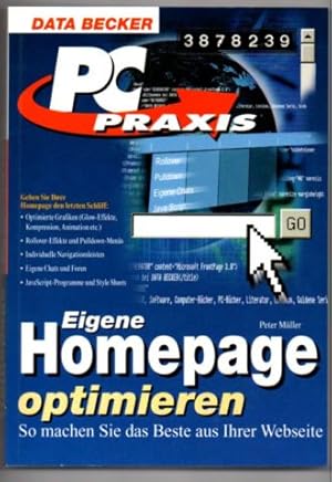 PC Praxis. Eigene Homepage optimieren. So machen Sie das beste aus Ihrer Webseite. Mit CD-ROM.