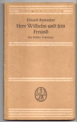Seller image for Herr Wilhelm und sein Freund. Ein Elssser Totentanz. for sale by Leonardu
