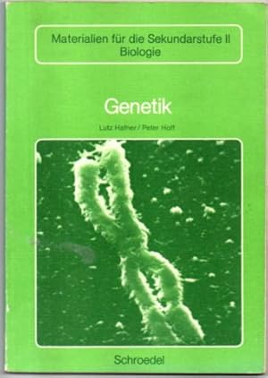 Bild des Verkufers fr Materialien fr die Sekundarstufe II Biologie: Genetik. zum Verkauf von Leonardu