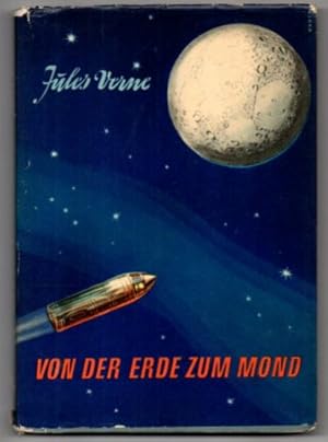 Von der Erde zum Mond.