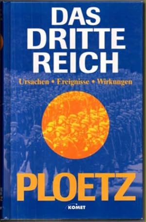 Seller image for Ploetz: Das Dritte Reich. Ursprnge, Ereignisse, Wirkungen. for sale by Leonardu