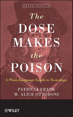 Seller image for The Dose Makes the Poison: A Plain-Language Guide to Toxicology (Paperback or Softback) for sale by BargainBookStores