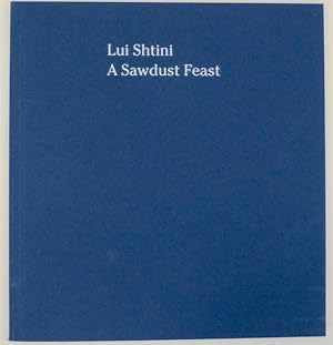 Imagen del vendedor de Lui Shtini: A Sawdust Feast a la venta por Jeff Hirsch Books, ABAA