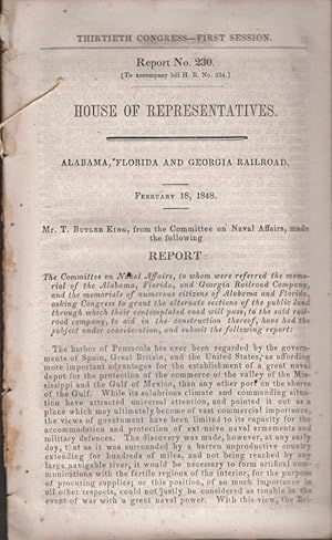 Alabama, Florida and Georgia Railroad. February 18, 1848 Thirtieth Congress - First Session. Repo...