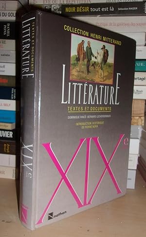 LITTERATURE - Textes et Documents : XIXe Siècle : Introduction Historique De Pierre Nora