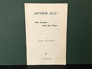 Japanese Ally? - The Facade and the Facts